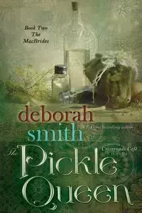 The Pickle Queen - Deborah Smith