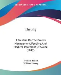 The Pig - William Youatt