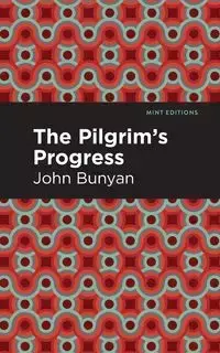 The Pilgrim's Progress - John Bunyan