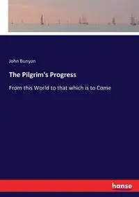 The Pilgrim's Progress - John Bunyan