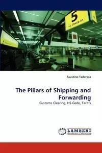 The Pillars of Shipping and Forwarding - Faustino Taderera