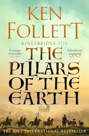 The Pillars of the Earth - Ken Follett