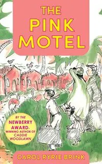 The Pink Motel - Carol Brink Ryrie