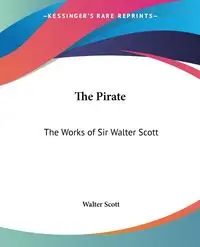 The Pirate - Scott Walter