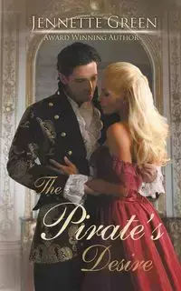 The Pirate's Desire - Jennette Green