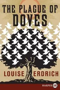 The Plague of Doves - Louise Erdrich