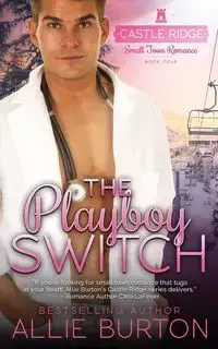 The Playboy Switch - Burton Allie