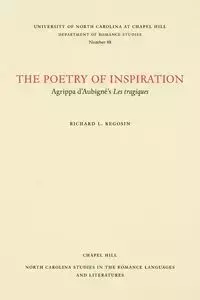 The Poetry of Inspiration - Richard L. Regosin