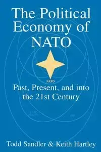 The Political Economy of NATO - Todd Sandler