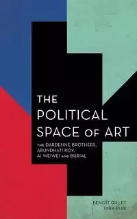 The Political Space of Art - Dillet Benoît