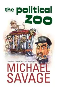 The Political Zoo - Michael Savage