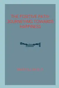 The Positive Path - O Marcillinus