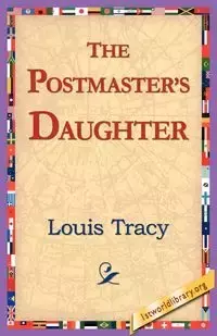 The Postmaster's Daughter - Tracy Louis