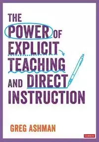 The Power of Explicit Teaching and Direct Instruction - Greg Ashman