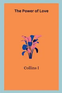 The Power of Love - I Collins