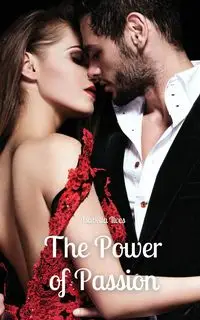 The Power of Passion - Isabella Ilves