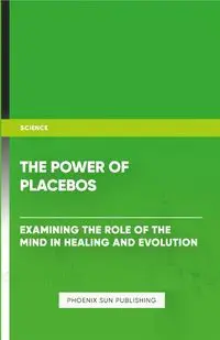 The Power of Placebos - Publishing PS