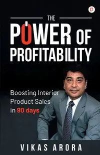 The Power of Profitability - Arora Vikas