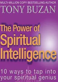 The Power of Spiritual Intelligence - Tony Buzan