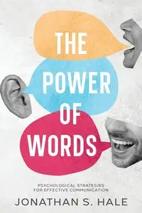 The Power of Words - Jonathan S. Hale