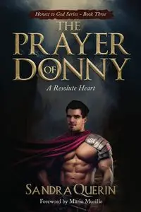 The Prayer of Donny - Sandra Querin