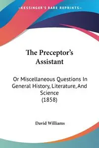 The Preceptor's Assistant - Williams David