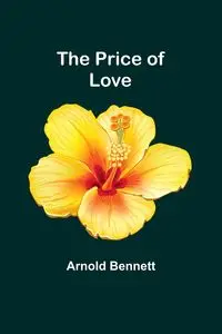 The Price of Love - Bennett Arnold