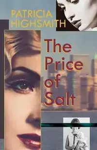 The Price of Salt, or Carol - Patricia Highsmith