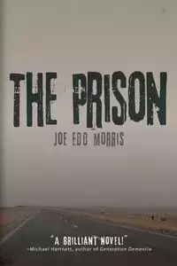 The Prison - Morris Joe Edd