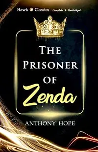 The Prisoner of Zenda - Hope Anthony