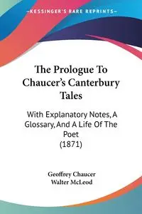 The Prologue To Chaucer's Canterbury Tales - Geoffrey Chaucer