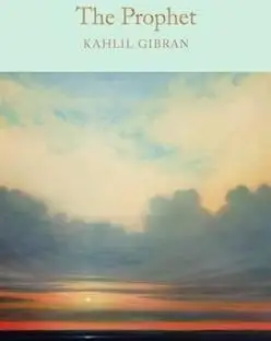 The Prophet. Collector's Library - Kahlil Gibran