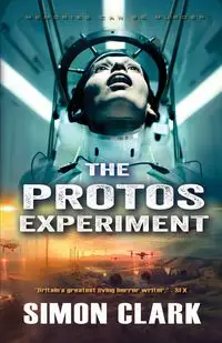 The Protos Experiment - Clark Simon