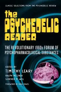 The Psychedelic Reader - Timothy Leary