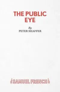 The Public Eye - Peter Shaffer