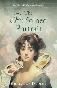 The Purloined Portrait - Dudley Christina