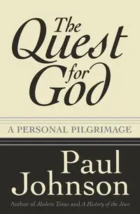 The Quest for God - Johnson Paul