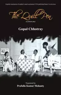 The Quill Pen - Chhotray Gopal