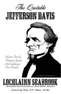 The Quotable Jefferson Davis - Seabrook Lochlainn