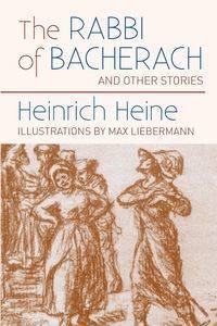 The Rabbi of Bacherach - Heine Heinrich