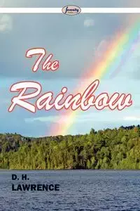 The Rainbow - Lawrence D. H.