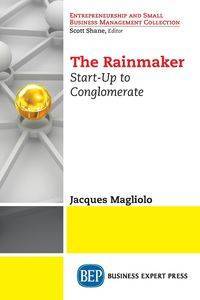 The Rainmaker - Jacques Magliolo