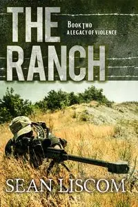 The Ranch - Sean Liscom