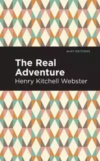 The Real Adventure - Henry Webster Kitchell