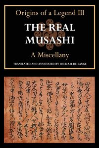 The Real Musashi - William De Lange