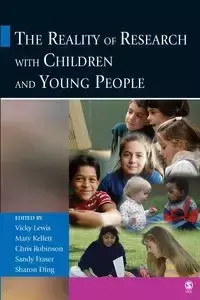 The Reality of Research with Children and Young People - Lewis Vicky