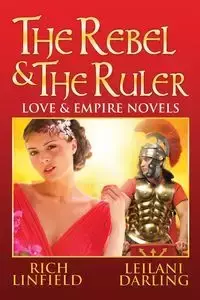 The Rebel & the Ruler - Leilani Darling