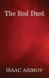 The Red Dust - Murray Leinster