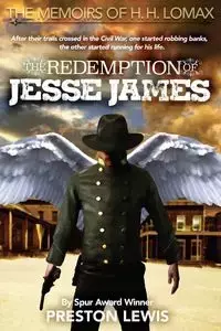 The Redemption of Jesse James - Lewis Preston
