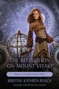 The Reflection on Mount Vitaki - Kristine Kathryn Rusch